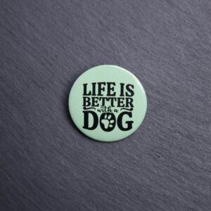 Life Is Better With A Dog Button. These buttons are made with photo paper, metal round, and metal backing. These buttons are vibrant and fun to use on bags or vests.